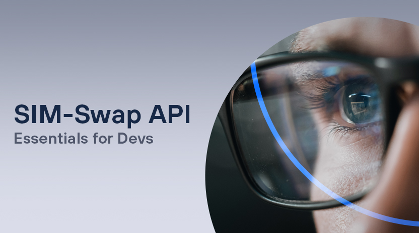 API SIM Swap: una capa de protección en tus aplicaciones.