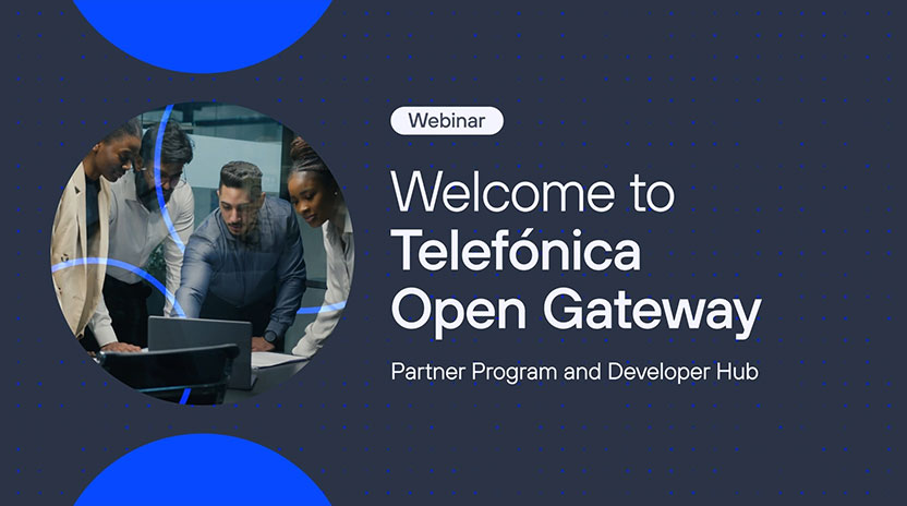 Bienvenido a los programas de Telefónica Open Gateway.