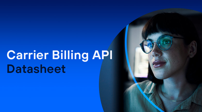 Carrier Billing API Datasheet.