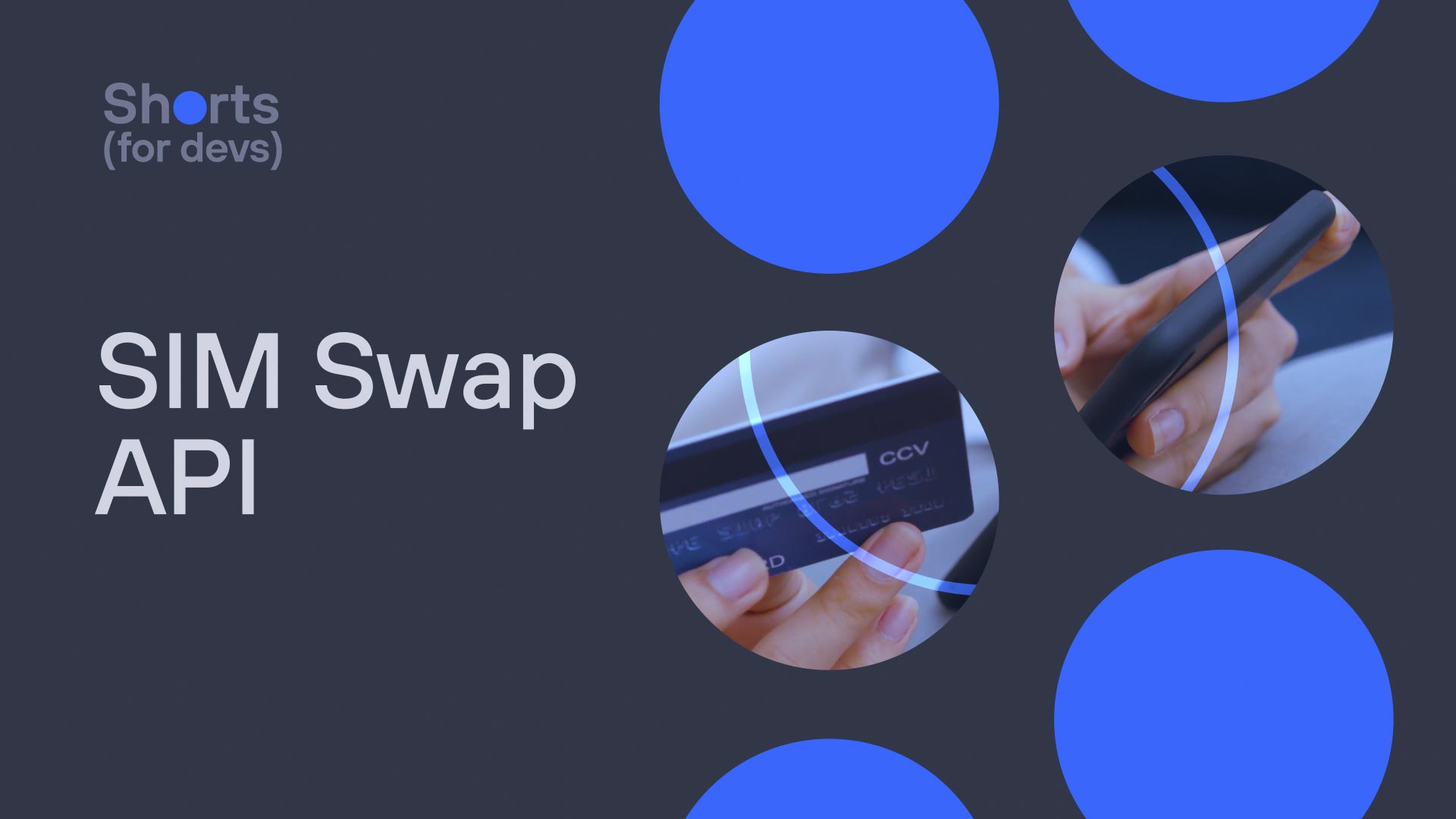 Preventing digital fraud with the SIM Swap API.