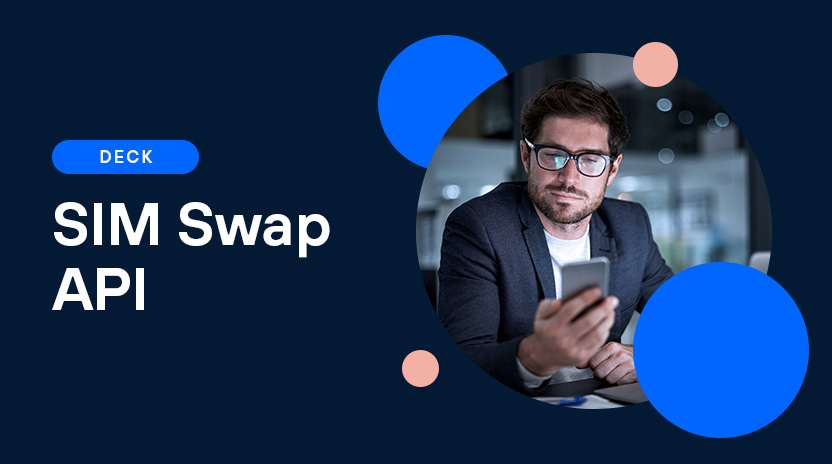 SIM-Swap API: Use Cases, Case Studies and Overviews.